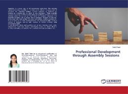 Professional Development through Assembly Sessions di Sefali Patel edito da LAP LAMBERT Academic Publishing