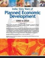 India -- Sixty Years of Planned Economic Development di M. M. Sury edito da New Century Publications