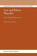 Law and Ethnic Plurality: Socio-Legal Perspectives edito da BRILL ACADEMIC PUB