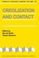 Creolization And Contact edito da John Benjamins Publishing Co