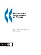 Perspectives Economiques En Afrique 2005/2006 edito da Organization For Economic Co-operation And Development (oecd