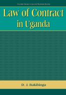 Law Of Contract In Uganda di D.J. Bakibinga edito da Fountain Publishers