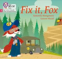 Fix It, Fox di Samantha Montgomerie edito da HarperCollins Publishers