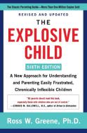 The Explosive Child 4th Edition di PhD Ross W. Greene edito da HarperCollins