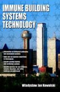 Immune Building Systems Technology di Wladyslaw Kowalski edito da Mcgraw-hill Education - Europe