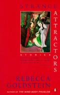 Strange Attractors: Stories di Rebecca Goldstein edito da PENGUIN GROUP