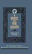 A Voice from the South di Anna Julia Cooper edito da OXFORD UNIV PR