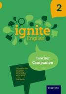 Ignite English: Teacher Companion 2 di Christopher Edge edito da OUP Oxford