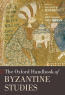 The Oxford Handbook of Byzantine Studies di John F. Haldon, Robin Cormack edito da OXFORD UNIV PR