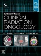 Clinical Radiation Oncology di Joel E. Tepper edito da Elsevier - Health Sciences Division