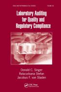 Laboratory Auditing for Quality and Regulatory Compliance di Donald C. Singer, Raluca-Ioana Stefan, Jacobus F. van Staden edito da Taylor & Francis Ltd
