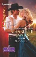 Sunset Seduction di Charlene Sands edito da Harlequin