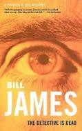 The Detective is Dead di Bill James edito da W W NORTON & CO