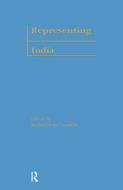 Representing India di Michael Franklin edito da Routledge
