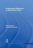 Employment Relations in Non-Union Firms di Tony Dundon, Derek Rollinson edito da Taylor & Francis Ltd