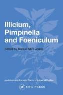 Illicium, Pimpinella and Foeniculum di Manuel Miro Jodral edito da CRC Press