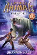 Fire and Ice di Shannon Hale edito da Scholastic US