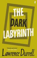 The Dark Labyrinth di Lawrence Durrell edito da Faber & Faber