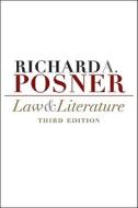 Law and Literature 3e di Richard A. Posner edito da Harvard University Press