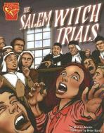 The Salem Witch Trials di Michael J. Martin edito da CAPSTONE PR