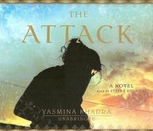 The Attack di Yasmina Khadra edito da Blackstone Audiobooks
