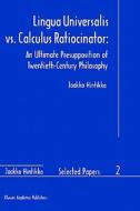 Lingua Universalis vs. Calculus Ratiocinator: di Jaakko Hintikka edito da Springer Netherlands