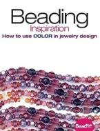 How To Use Color In Jewelry Design edito da Kalmbach Books