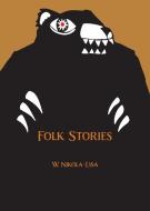 Folk Stories di W. Nikola-Lisa edito da Gyroscope Books