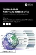 Cutting-Edge Artificial Intelligence Advances And Implications In Real-World Applications di Walayat Hussain, Luis Martinez Lopez, Manoj Sahni, Zhen-Song Chen, Jun Liu edito da Taylor & Francis Ltd