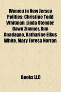 Women In New Jersey Politics: Christine di Books Llc edito da Books LLC, Wiki Series