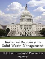 Resource Recovery In Solid Waste Management edito da Bibliogov