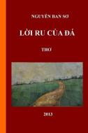 Loi Ru Cua Da (Vietnamese Edition) di Ban So Nguyen edito da Lulu.com