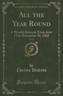 All The Year Round, Vol. 20 di Charles Dickens edito da Forgotten Books