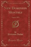 New Dominion Monthly di Unknown Author edito da Forgotten Books