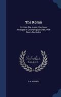 The Koran di J M Rodwell edito da Sagwan Press