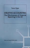 Creative Accounting di Trevor Pijper edito da Palgrave Macmillan