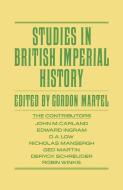 Studies in British Imperial History di Wayne Lavender, Gordon Martel edito da Palgrave Macmillan UK
