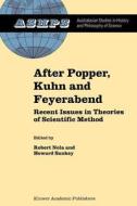 After Popper, Kuhn and Feyerabend edito da Springer Netherlands