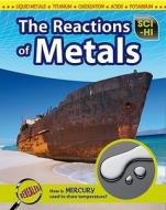 The Reaction of Metals di Roberta Baxter edito da Raintree