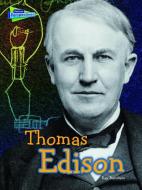 Thomas Edison di Kay Barnham edito da RAINTREE