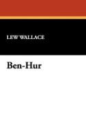 Ben-Hur di Lew Wallace edito da Wildside Press