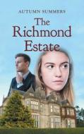 The Richmond Estate di Autumn Summers edito da FRIESENPR