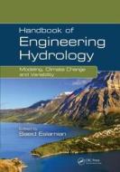 Handbook of Engineering Hydrology edito da Taylor & Francis Inc