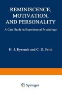 Reminiscence, Motivation, and Personality di Hans Eysenck edito da Springer US