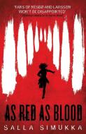 As Red As Blood di Salla Simukka edito da Hot Key Books