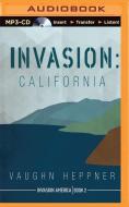 Invasion: California di Vaughn Heppner edito da Audible Studios on Brilliance