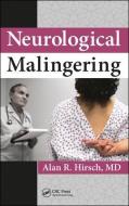 Neurological Malingering di Alan R. Hirsch edito da Taylor & Francis Inc