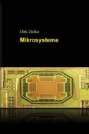 Mikrosysteme di Dirk Zielke edito da Createspace