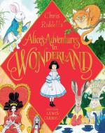 Alice's Adventures In Wonderland di Lewis Carroll edito da Pan Macmillan