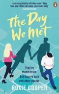 The Day We Met di Roxie Cooper edito da Ebury Publishing